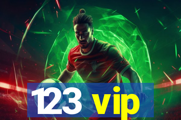 123 vip